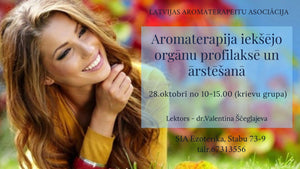 28.10.2020 - Aromaterapija iekšējo orgānu profilaksē un ārstēšanā